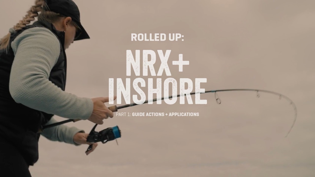 Rolled Up: G. Loomis NRX+ INSHORE | Part 1 - Rod Technologies