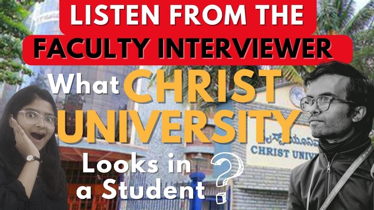 What Christ University looks for in Admission Interviews | Direct HACKS OUT By Faculty Interviewer
