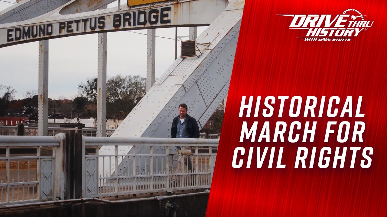 The Selma to Montgomery Marches  | Drive Thru History with Dave Stotts