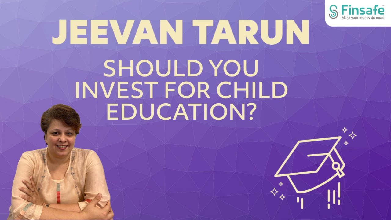 LIC Jeevan Tarun - Should you invest?