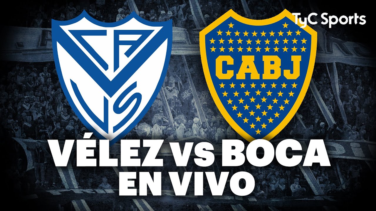 EN VIVO 🔴 VÉLEZ vs BOCA | Torneo Apertura - Fecha 4 ⚽ VIVILO en STREAM TyC Sports