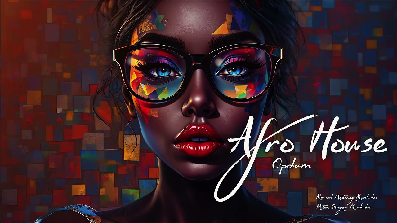 Afro House | Opdum 𝄞⨾💿✮˚.⋆