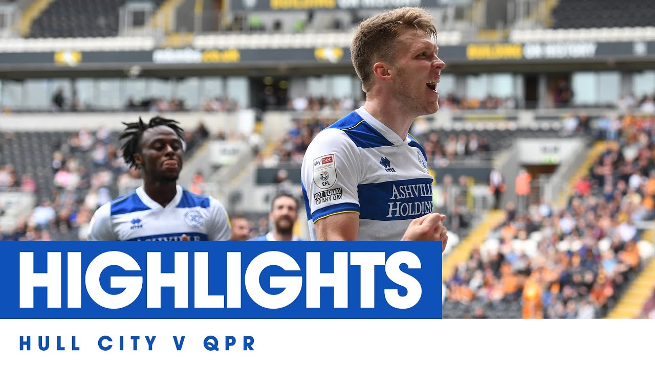Highlights | Hull City 0, QPR 3 14/08/21