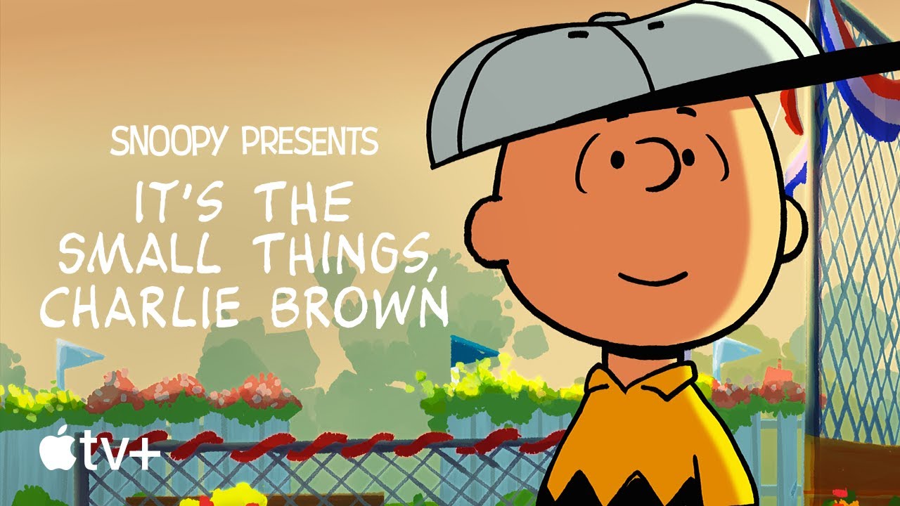 It's The Small Things, Charlie Brown &mdash; Official Trailer | Apple TV