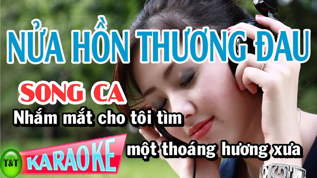 Karaoke Nửa Hồn Thương Đau Song Ca | Thái Tài
