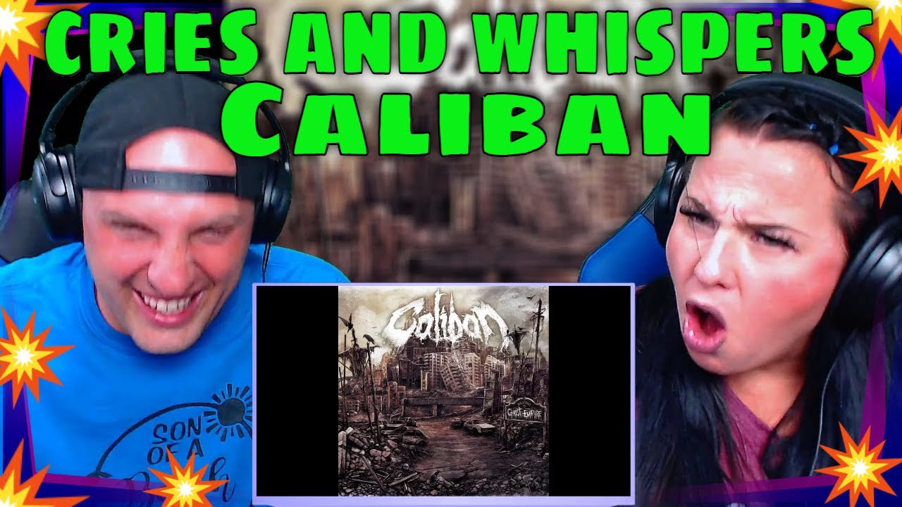 First Time Hearing Caliban - cries and whispers | THE WOLF HUNTERZ REACTIONS