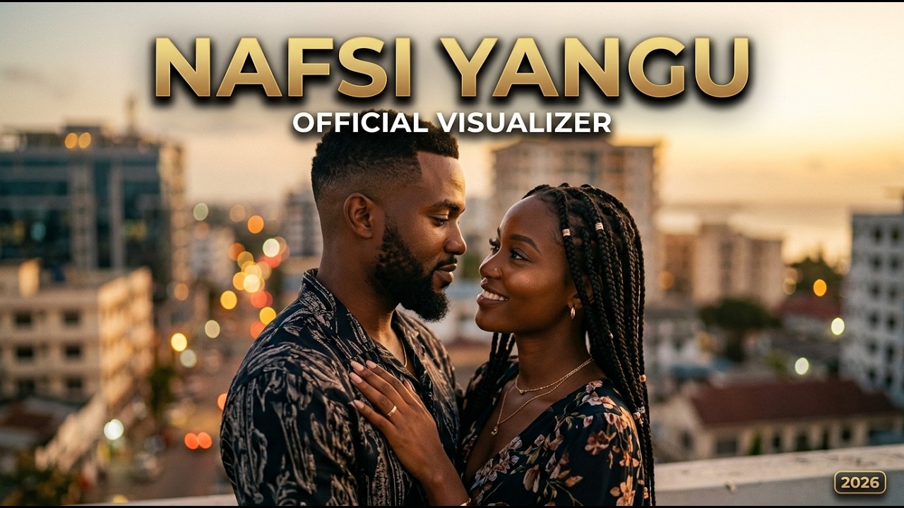 Nafsi Yangu - Official Visualizer | Bongo Flava 2026 | Swahili Love Song