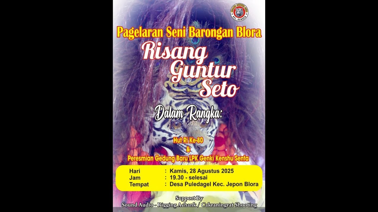 LIVE SETREAMING SENI BARONG RISANG GUNTUR SETO /PERESMIAN GEDUNG LPK KENSHU SENTA /28 -08-25