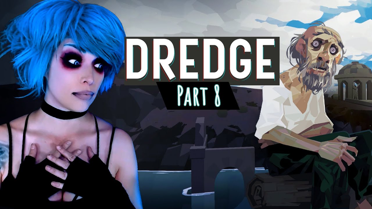 Dredge 🦑 [Part 8] The Tentacles have Eyes