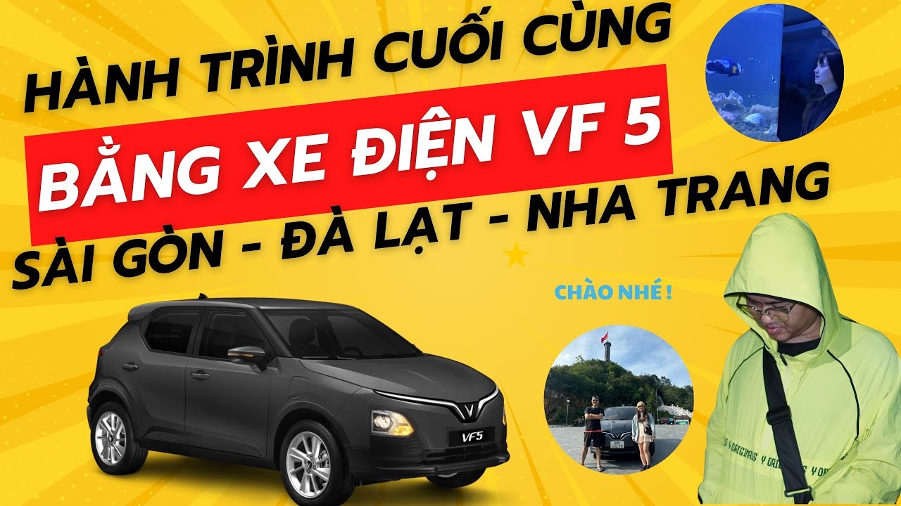 Hành Trình VinFast VF5: Sài Gòn – Đà Lạt – Nha Trang | Chạy Một Mạch, Leo Đèo Sương Mù Dày Đặc!