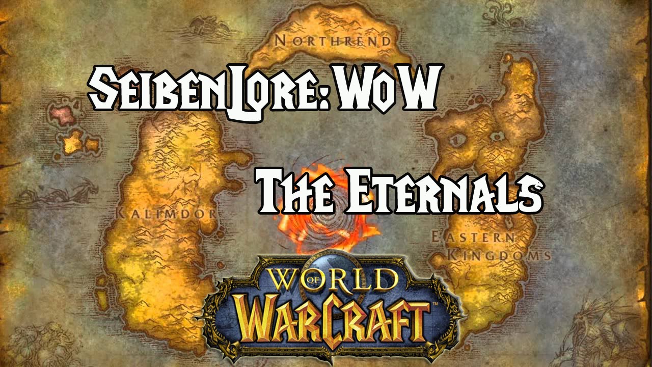 WoW Lore: The Eternals