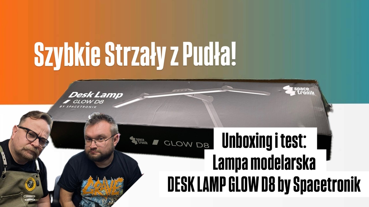 Szybkie Strzały z Pudła! Unboxing i test: Lampa Modelarska