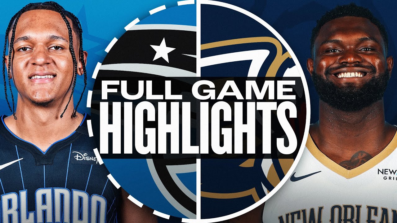 Game Recap: Magic 113, Pelicans 93