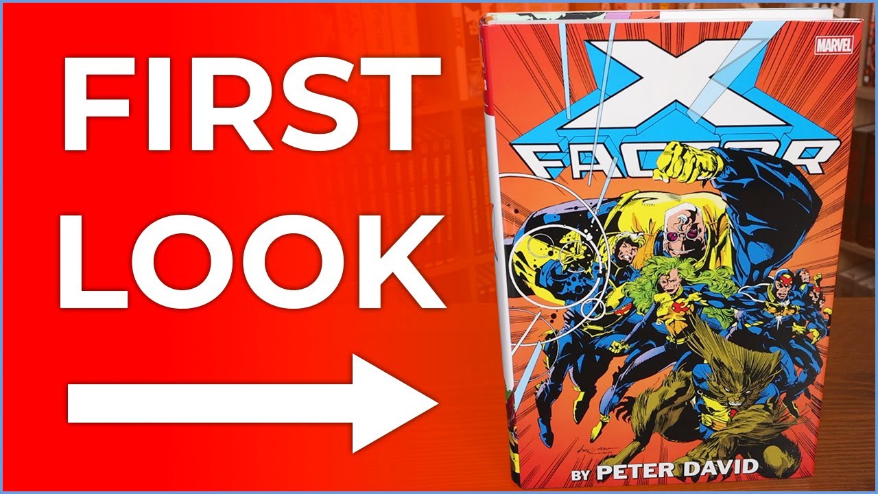 X-Factor By Peter David Omnibus Vol  1 (NEW PRINTING) Overview & Comparison | All New All Different!