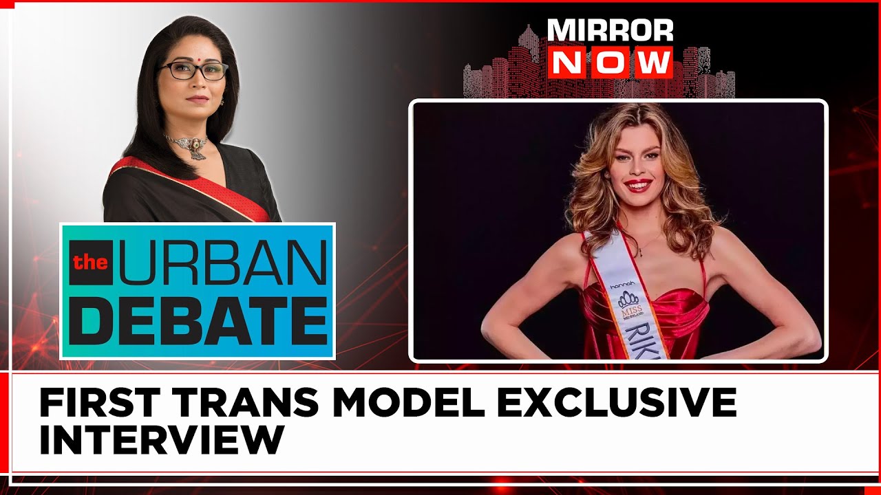 Miss Netherlands Rikkie Valerie Kollé, 1st Trans Woman Speaks Exclusive | The Urban Debate