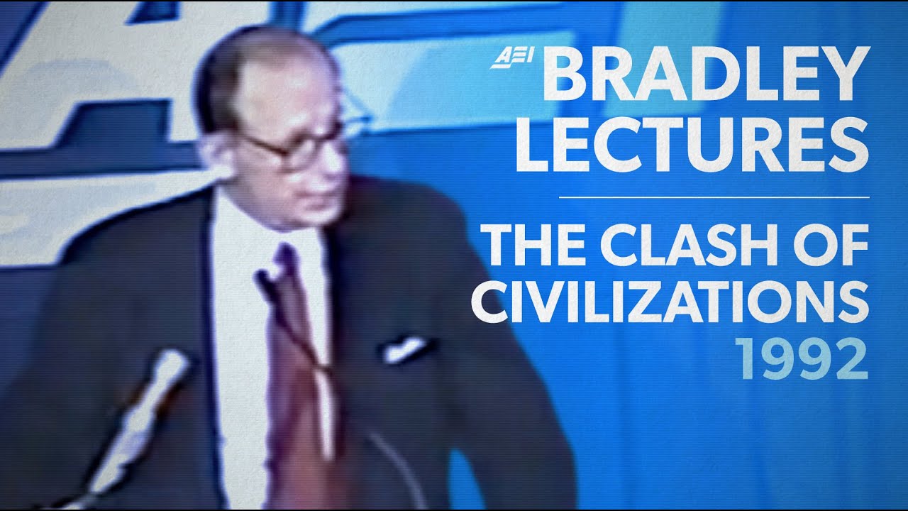 The clash of civilizations — with Samuel Huntington (1992) | BRADLEY LECTURES