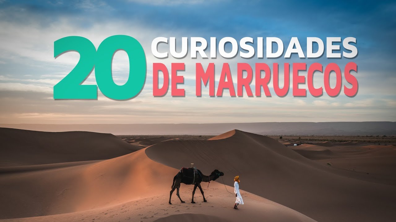 20 Curiosidades de Marruecos | El país de los sentidos 🐫