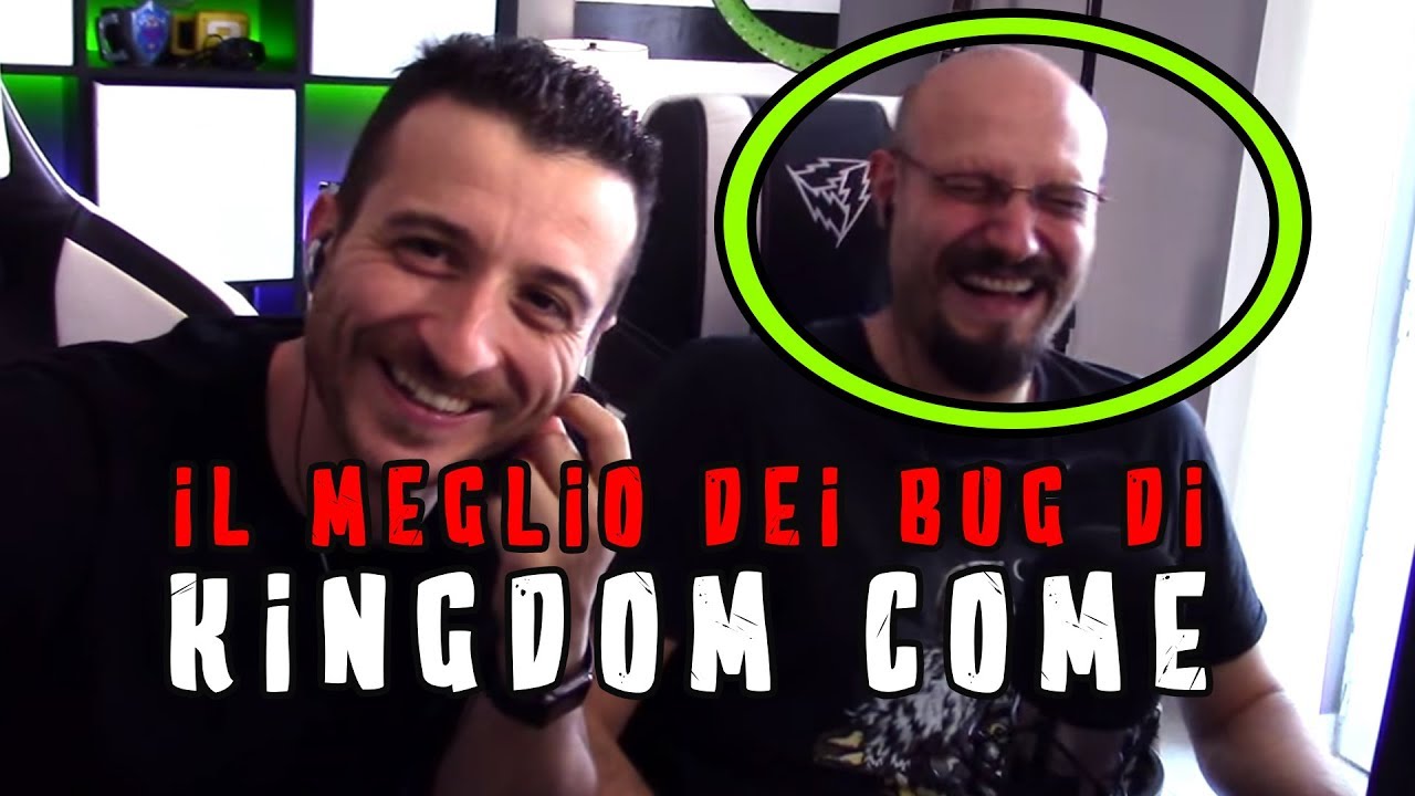 KINGDOM COME - IL MEGLIO DEI BUG!