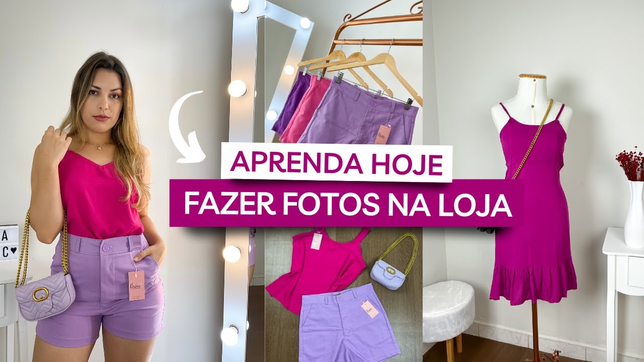ENSEINEI COMO FAZER FOTOS QUE VENDEM + Fotos na prática para Loja de roupas