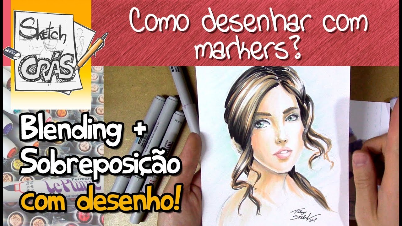 Como desenhar com Markers, Blending e sobreposição - Sketch Crás
