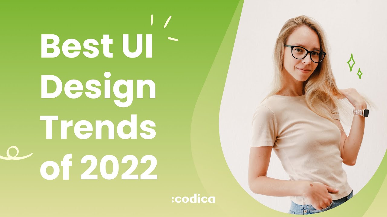 Best UI Design Trends 2022 | What Web Design Trends to Follow in 2022?
