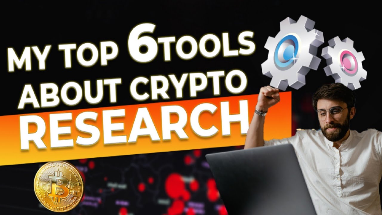 My top 6 tools about crypto research | best crypto research tools | crypto investing tools