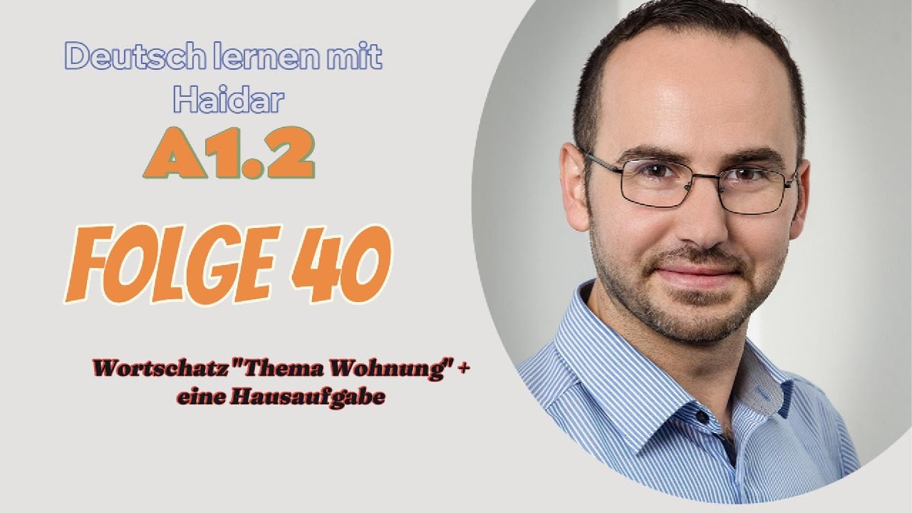 #مفردات  #موضوع  البيت+وظيفة. #a1 حلقة40   #تعلم #الالمانية مع حيدر #wohnung