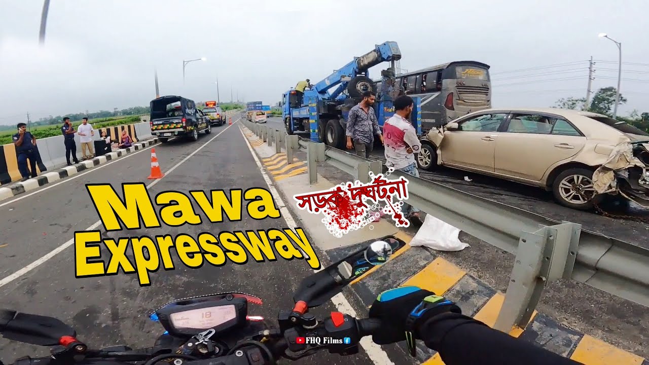 ঢাকা-মাওয়া এক্সপ্রেসওয়েতে প্রাইভেট কারের ভয়াবহ দুর্ঘ/টনা 😞 || Dhaka Mawa Expressway || FHQ Films