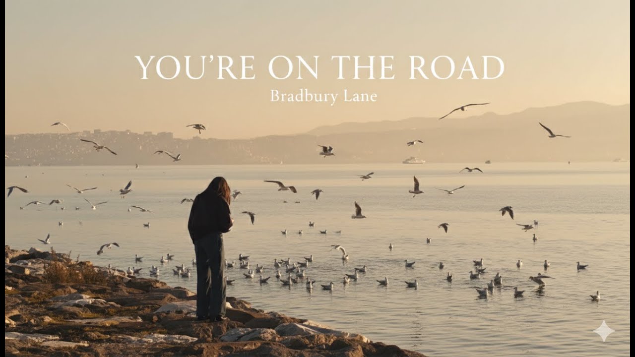 Bradbury Lane - You're on the Road : After the dark, comes the sunrise