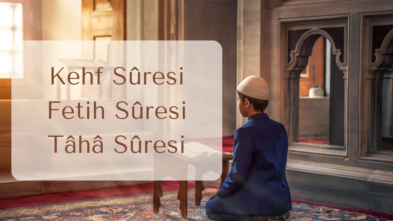 Kehf, Fetih ve Tâhâ Sûreleri (Tilavet) • Mehmed Adil el-Hakkani ق