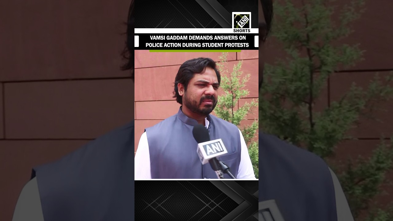 Congress MP Vamsi Gaddam demands apology from PM Modi, HM Shah on police action during CJP protest