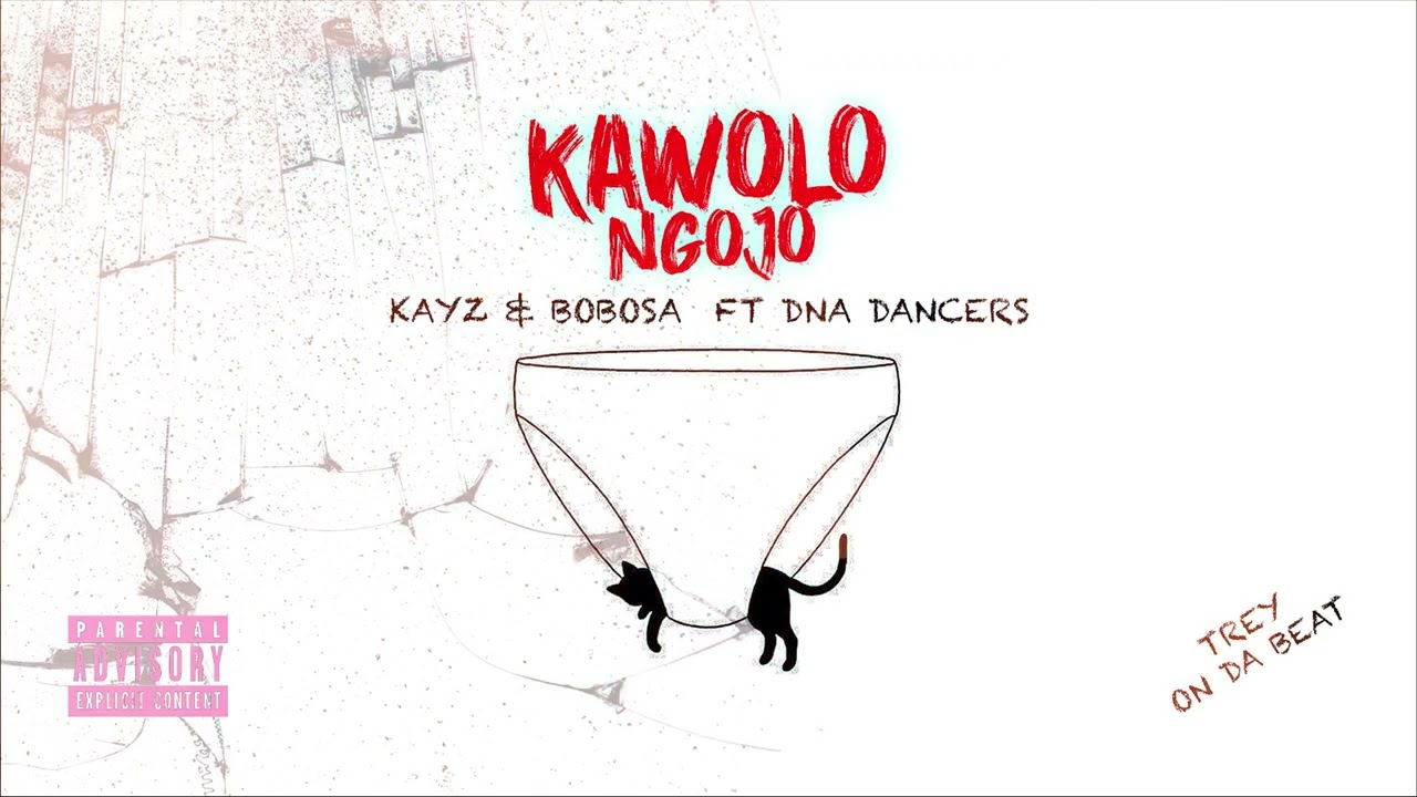 Kawolongojo   Kayz & Bobosa Ft DNA Dancers
