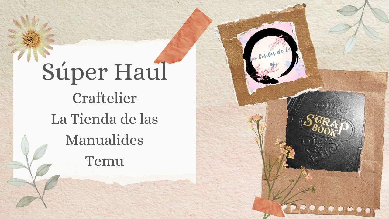Súper Mega Haul de La Tienda de las Manualidades, Craftelier y Temu!!!