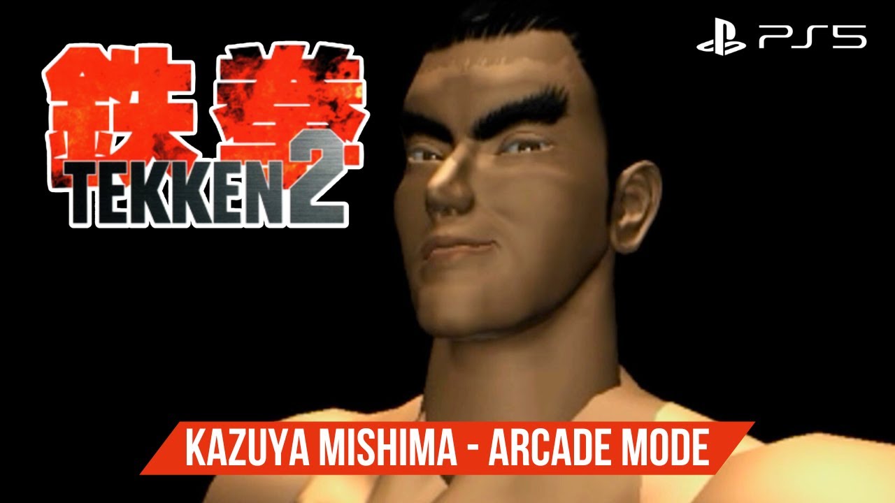Tekken 2 - Kazuya Mishima - Arcade Mode PS5 FullHD (1080p)