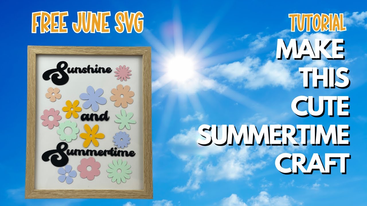 Easy DIY Summer Frame Craft for Rainy Days! - FREE SVG