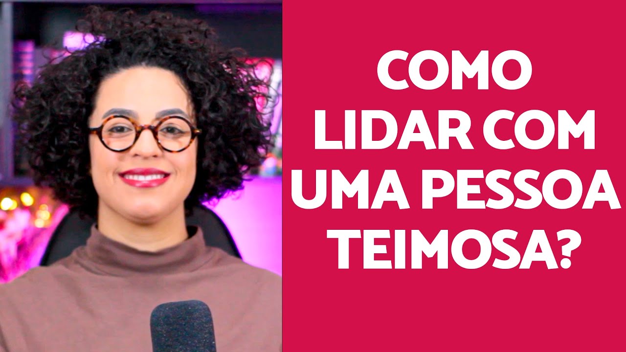Como conviver com uma pessoa teimosa? | Acidamente