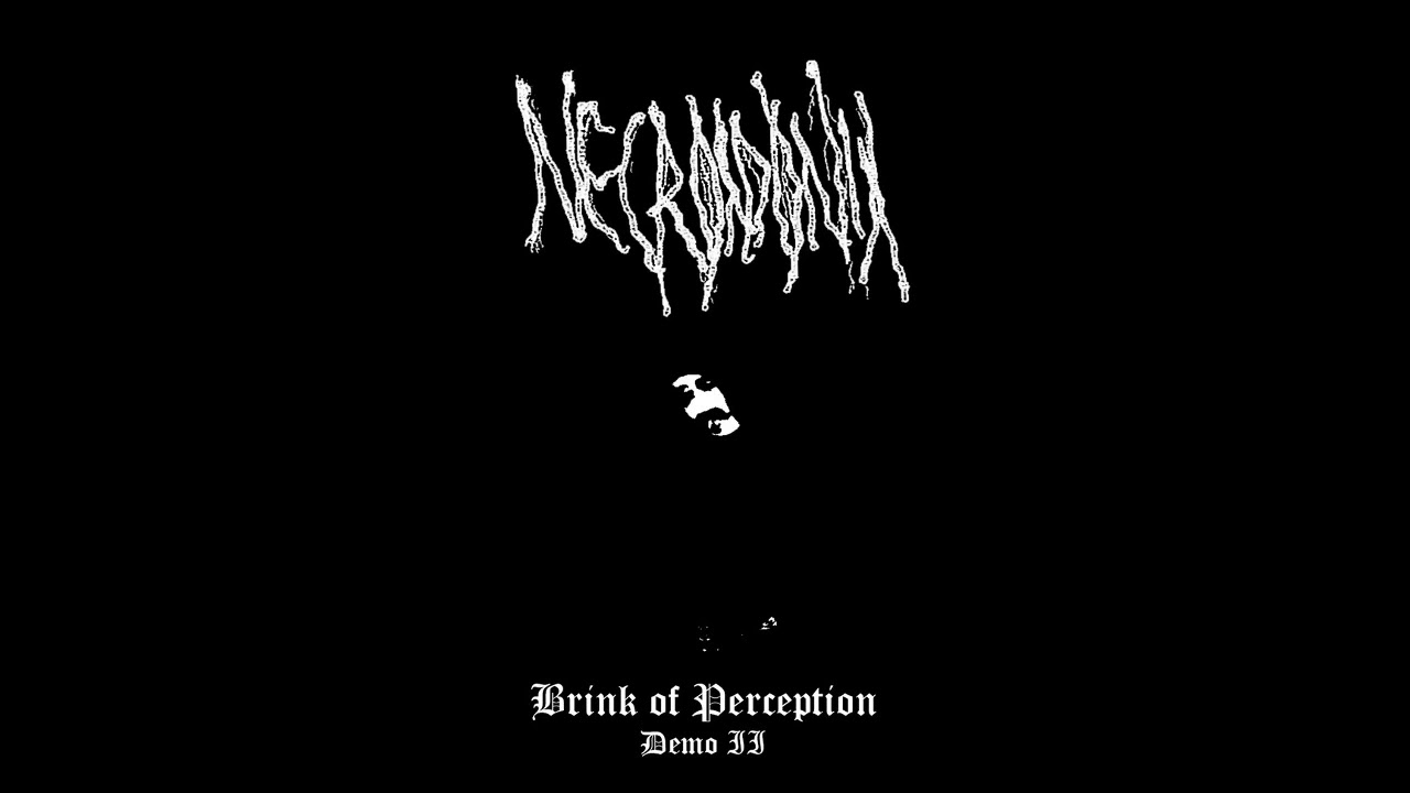 Necroadonia (US) - Demo II: Brink of Perception (Demo 2020)