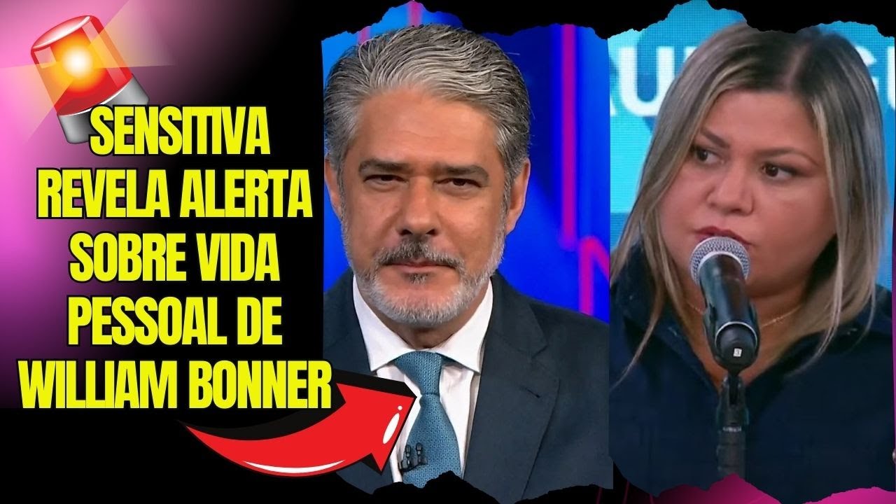 Lene Sensitiva faz previsão William Bonner pode anunciar o fim do casamento com Natasha Dantas