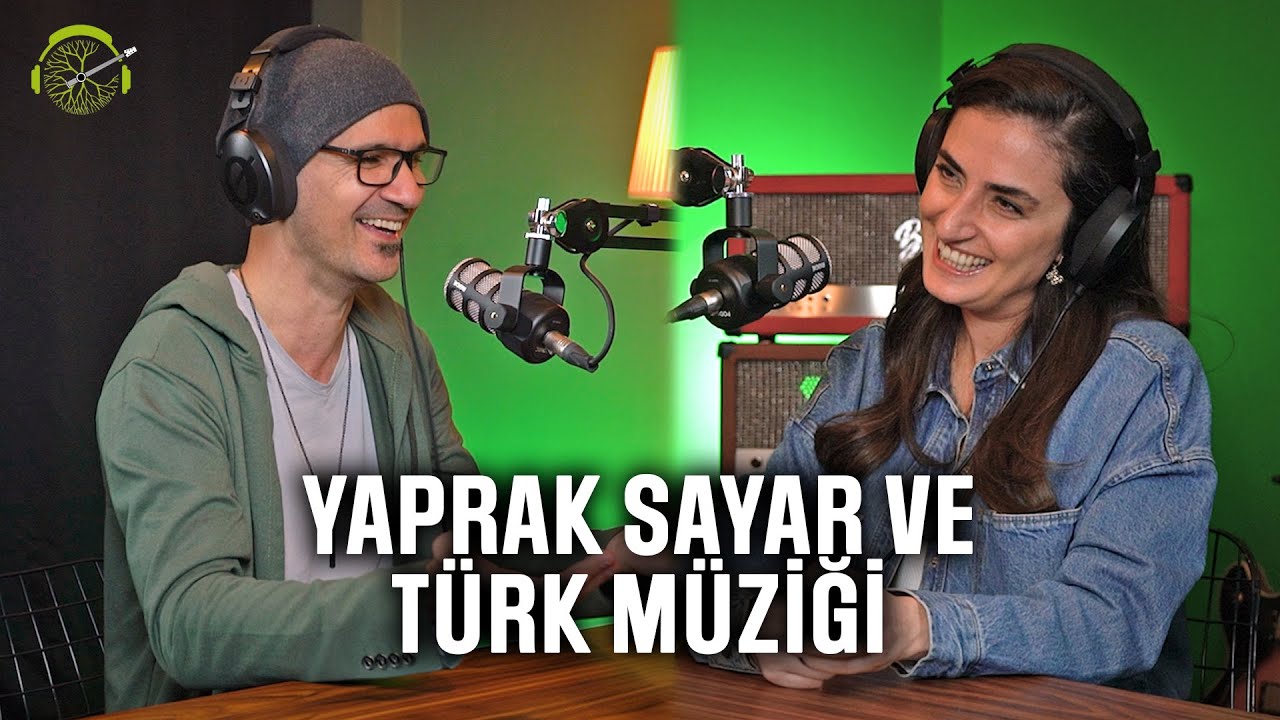 Doğa İçin Çalanlar | Yaprak Sayar| Podcast