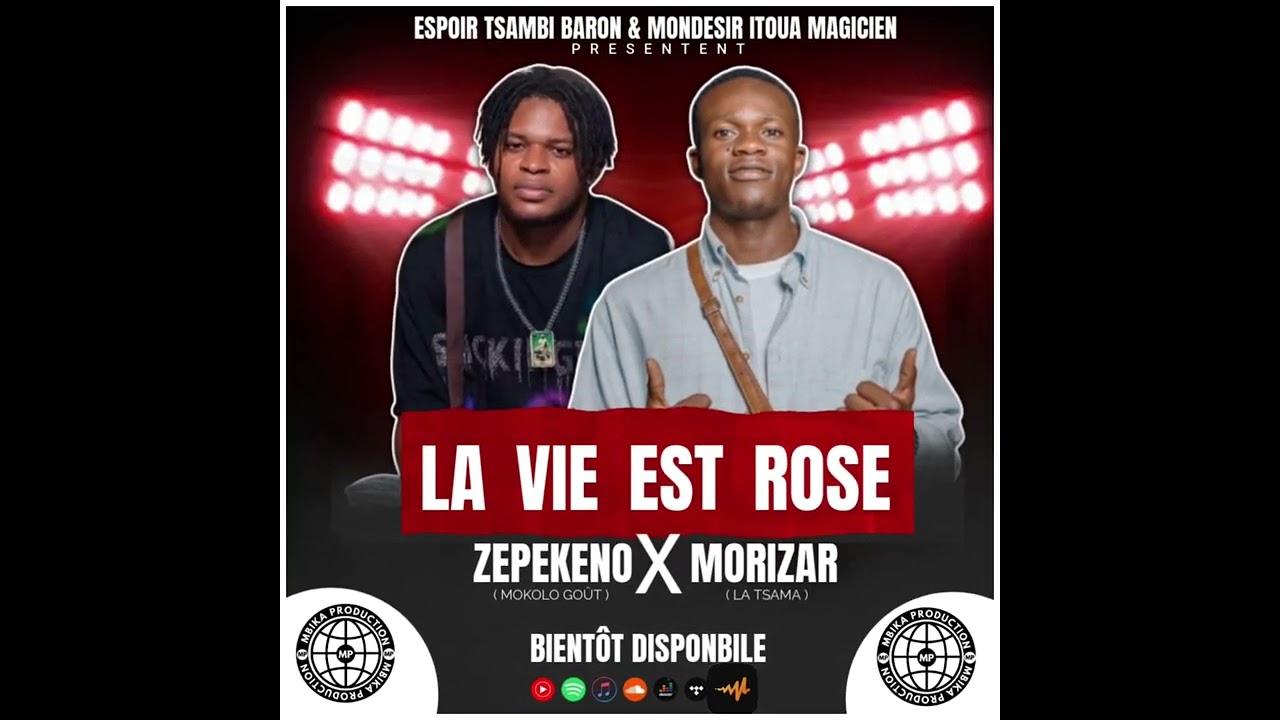 ZEPEKENO FEAT MORIZAR - LA VIE EST ROSE