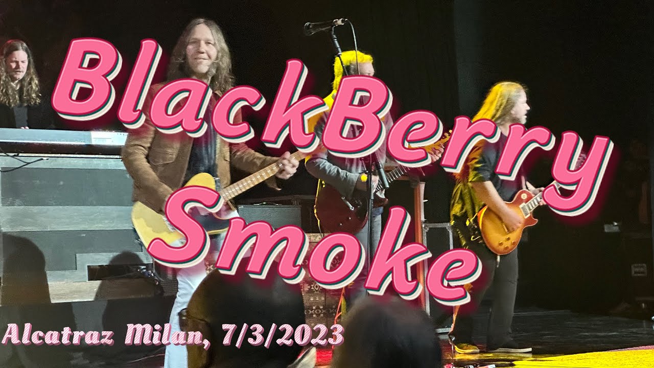 Blackberry Smoke, Alcatraz- Milano 7/3/23