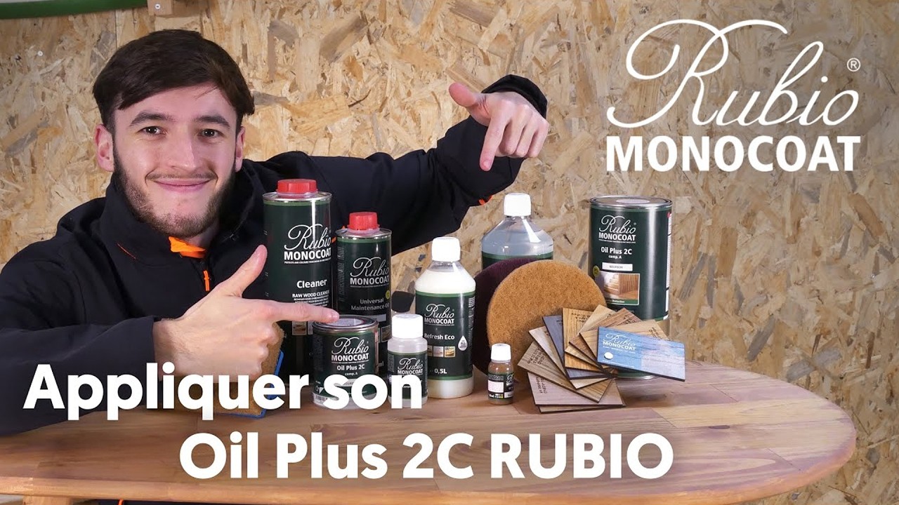 Application de l'Oil Plus 2C RUBIO MONOCOAT pour votre bois int&eacute;rieur
