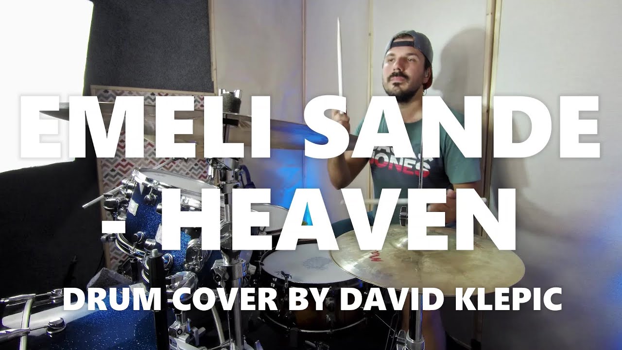 EMELI SANDE - HEAVEN (DRUM COVER)