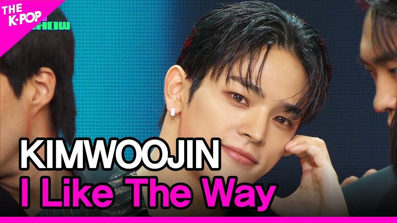 KIMWOOJIN, I Like The Way (김우진, I Like The Way) [THE SHOW 240514]