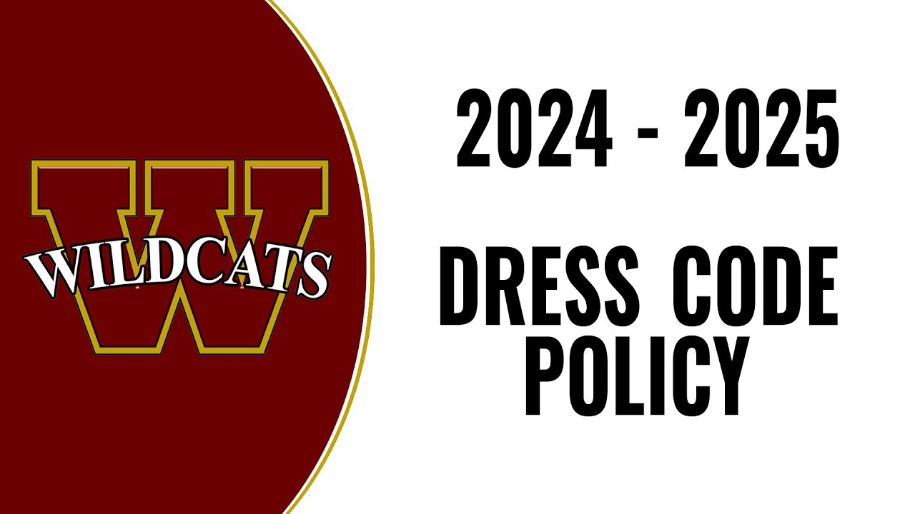 Updated Dress Code Policy // 2024 - 2025 // Cypress Woods High School