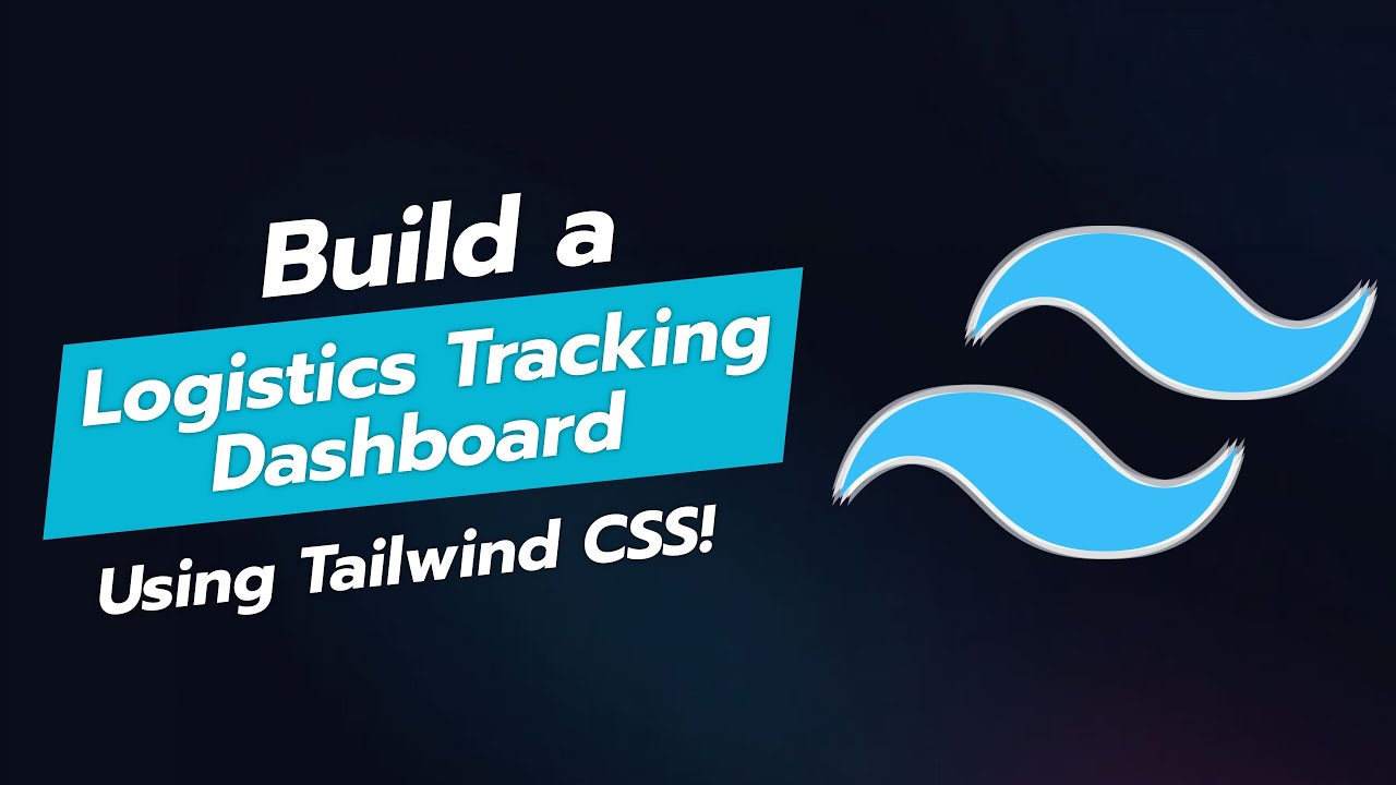 🚚 Build a Stunning Logistics Tracking Dashboard with Tailwind CSS! 📦
