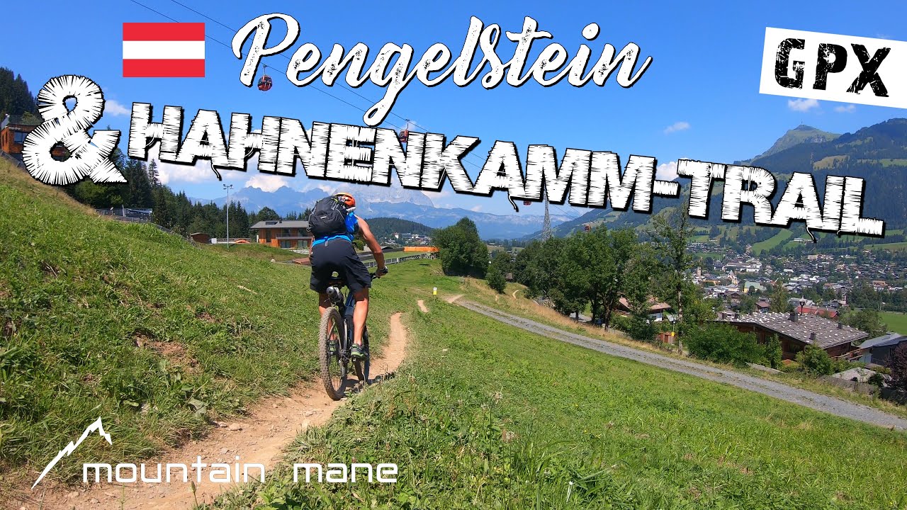MTB Alpen - Pengelstein und Hahnenkammtrail | Kitzbühel