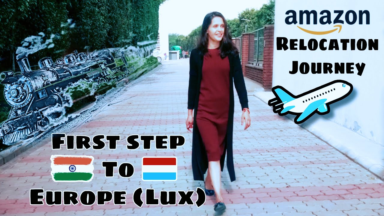 Luxembourg Relocation | Amazon Relocation - 