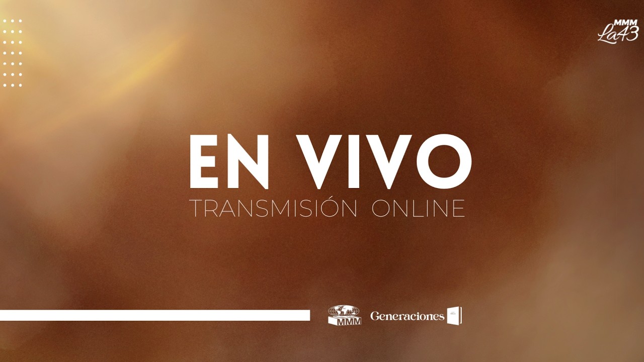 #EnVivo | Culto De Escuela Dominical | MMM La 43 | 15/03/26 |