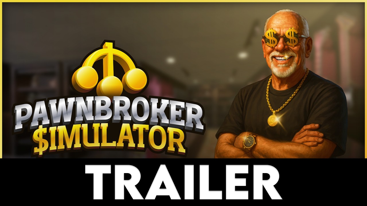 PAWNBROKER SIMULATOR - Official Launch Trailer